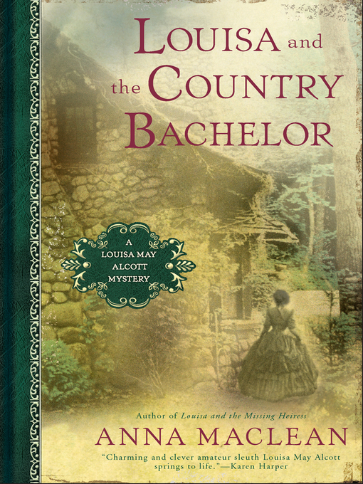 Title details for Louisa and the Country Bachelor by Anna Maclean - Available